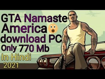 gta san andreas apun ka games|GTA Namaste America: How to Download and Install the Indian .
